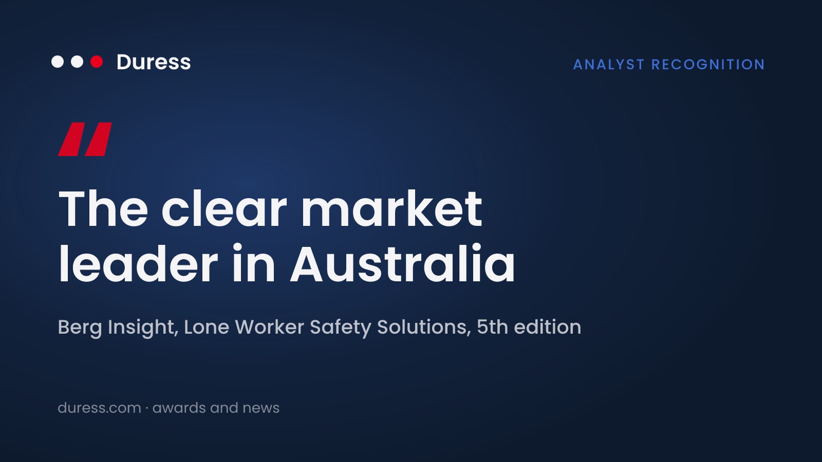 Quote card: the clear market leader in Australia, Berg Insight Lone Worker Safety Solutions, 5th edition